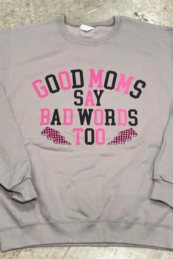 Good Moms Say Bad Words