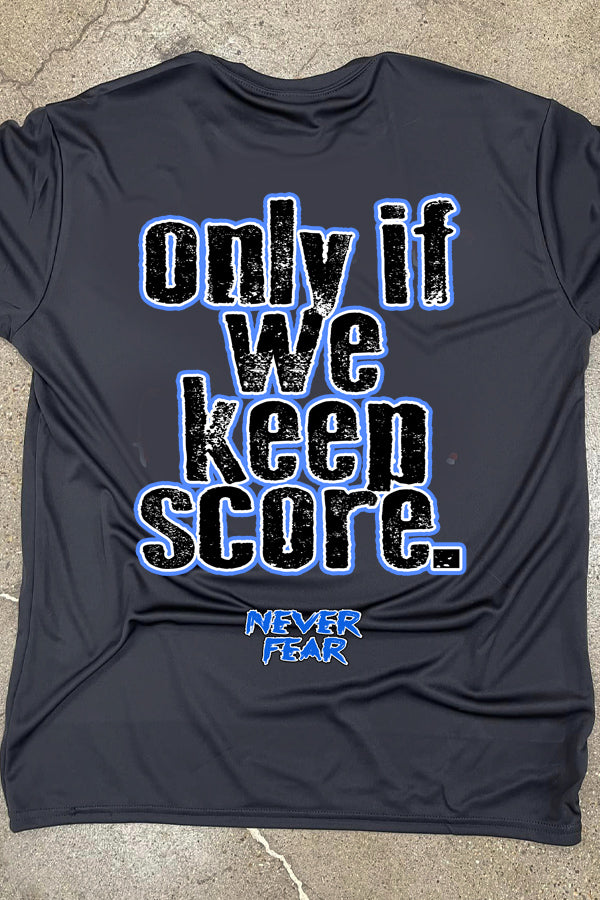Only if we keep score on back of a black dryfit tee