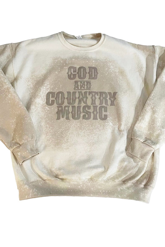 God and Country Music Bleached Sweatshirt