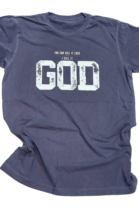 I Call It God Tee