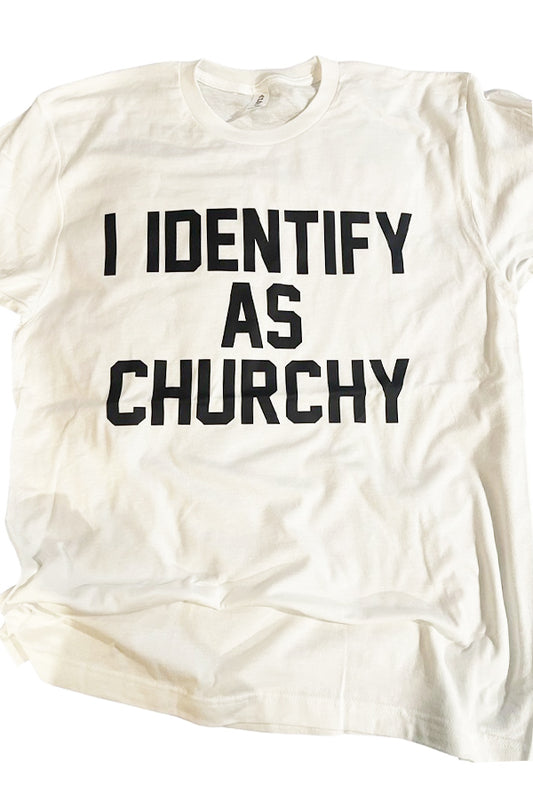 Identify As Churchy