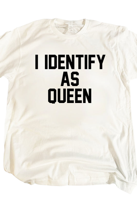Identify As Queen