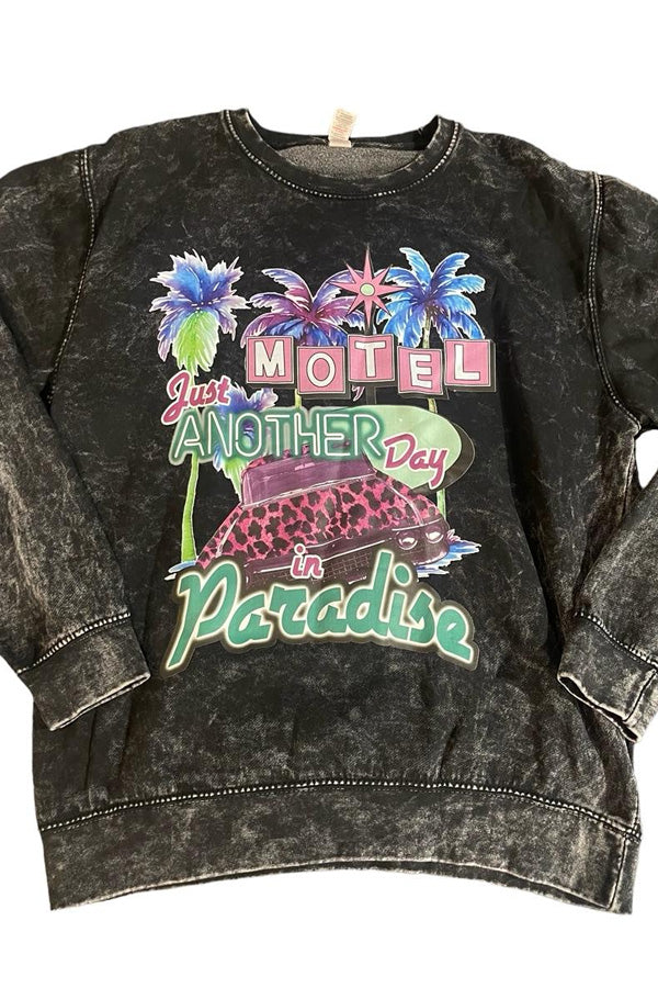 Another Day In Paradise Mineral Wash Sweatshirt