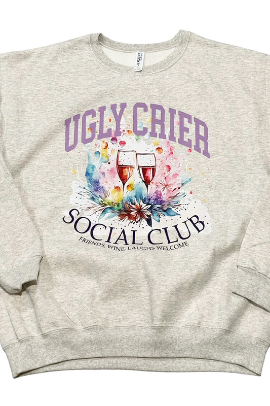Ugly Crier Social Club Sweatshirt