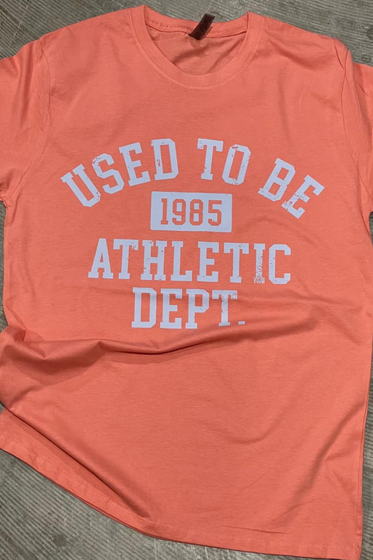 Used To Be Athletic Dept Tee